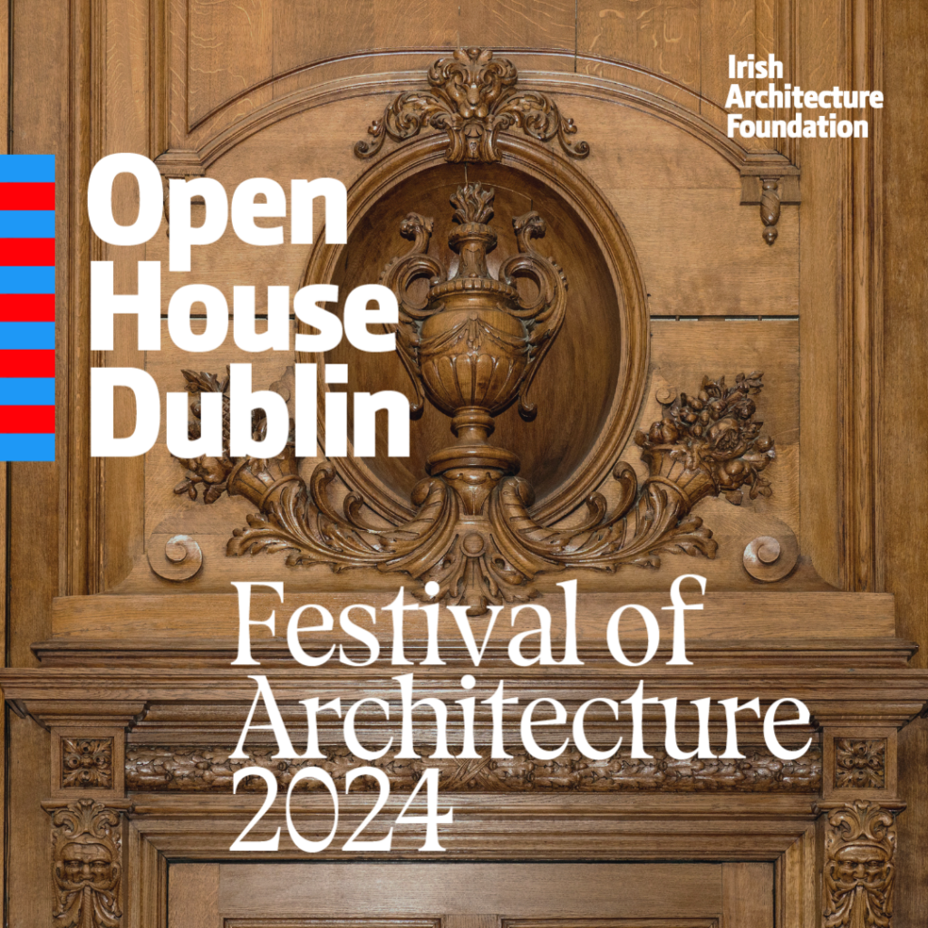 Open House Dublin festival advertisement featuring wooden carved urn, cornucopias and architrave